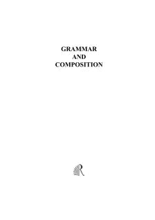 GRAMMAR AND COMPOSITION