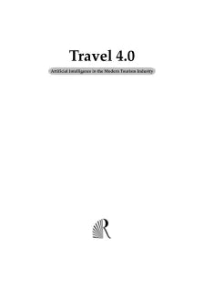 TRAVEL 4.0: ARTIFICIAL INTELLIGENCE IN THE MODERN TOURISM INDUSTRY