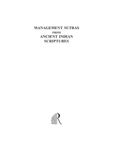 MANAGEMENT SUTRAS FROM ANCIENT INDIAN SCRIPTURES