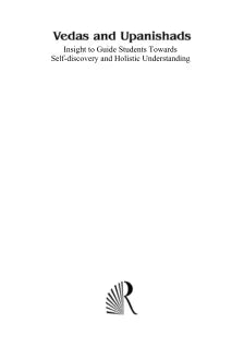 VEDAS AND UPANISHADS: TEACHINGS AND STORIES FOR STUDENTS