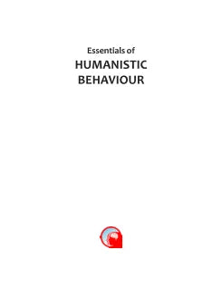 ESSENTIAL OF HUMANISTIC BEHAVIOR