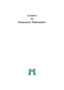 LECTURES IN ELEMENTARY MATHEMATICS