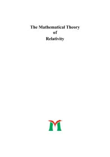 THE MATHEMATICAL THEORY OF RELATIVITY