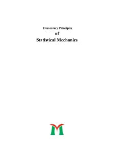 ELEMENTARY PRINCIPLES OF STATISTICAL MECHANICS