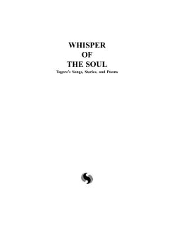 WHISPER OF THE SOUL TAGORE'S SONGS' TORIES, AND POEMS