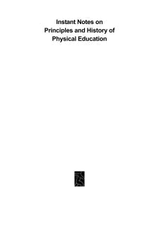 INSTANT NOTES ON PRINCIPLES AND HISTORY OF PHYSICAL EDUCTION