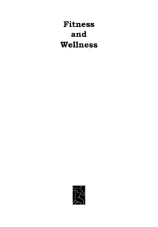 FITNESS AND WELLNESS