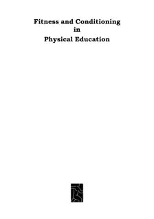 FITNESS AND CONDITIONING IN PHYSICAL EDUCATION