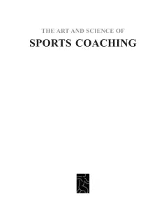 THE ART AND SCIENCE OF SPORTS COACHING