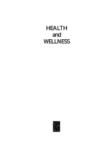 HEALTH AND WELLNESS.