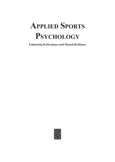 APPLIED SPORTS PSYCHOLOGY: ENCHANCING PERFORMANCE AND MENTAL RESILLENCE