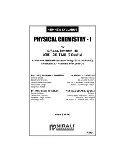 PHYSICAL CHEMISTRY 1 for SY BSc Semester 3 | Prof. (Dr.) Shobha S. Borhade, Dr. Rahul S. Diggikar, Dr. Jayshree K. Khedkar, Prof. (Dr.) Gulab S. Gugale | Nirali Prakashan