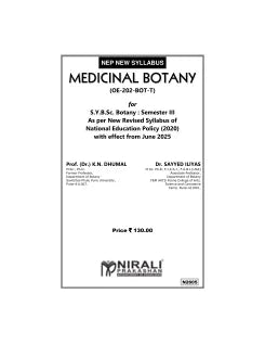 MEDICINAL BOTANY (OE-202-BOT-T) for SY BSc Semester 3 | Prof. Dr. K.N. Dhumal | Nirali Prakashan