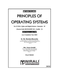 PRINCIPLES OF OPERATING SYSTEMS for Second Year BSc (Cyber and Digital Science) Semester 4 | Dr. Ms. Manisha Bharambe | Nirali Prakashan