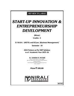 START-UP INNOVATION AND ENTREPRENEURSHIP DEVELOPMENT for BBA Semester 4 | Dr. Ganesh Patare | Nirali Prakashan