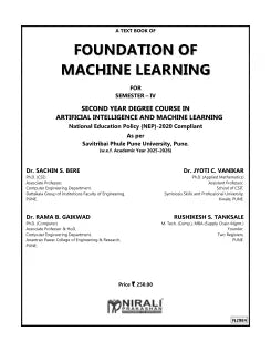 FOUNDATION OF MACHINE LEARNING for SPPU Second Year [SE] Degree in AI and ML Engineering Semester 4 | Dr. Sachin S. Bere | Nirali Prakashan