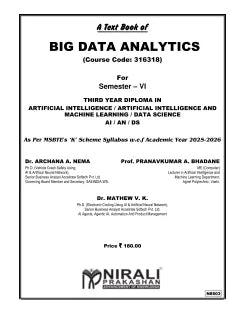BIG DATA ANALYTICS for MSBTE's 'K' scheme Third Year Diploma in Artificial Intelligence Engineering Semester 6 | Dr. Archana A. Nema | Nirali Prakashan