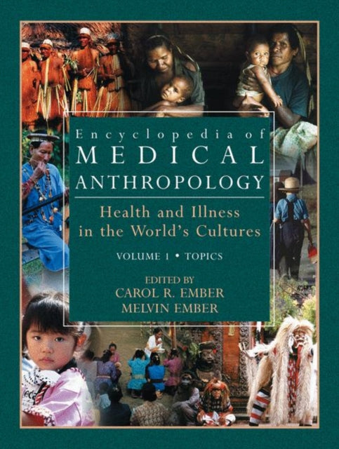 Encyclopedia of Medical Anthropology