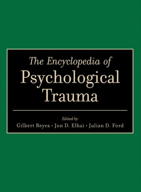 Encyclopedia of Psychological Trauma