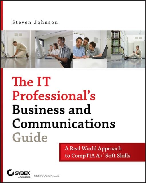 IT Professional's Business and Communications Guide