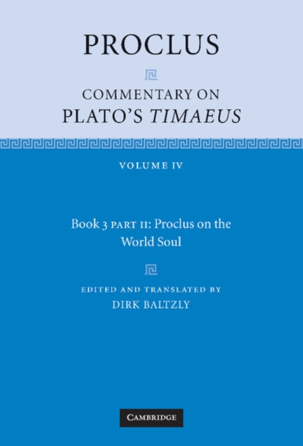 Proclus: Commentary on Plato''s Timaeus