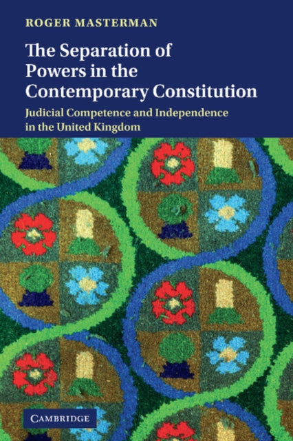 Separation of Powers in the Contemporary Constitution