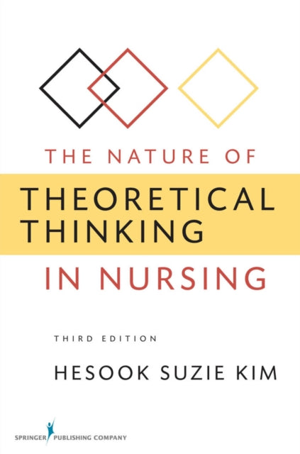 Nature of Theoretical Thinking in Nursing
