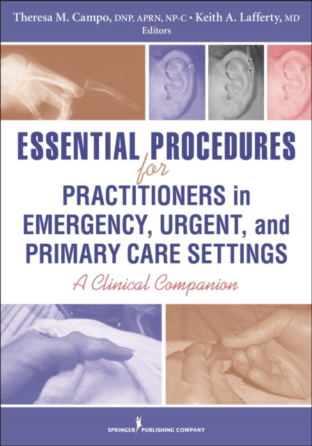 Essential Procedures for Practitioners in Emergency, Urgent, and Primary Care Settings