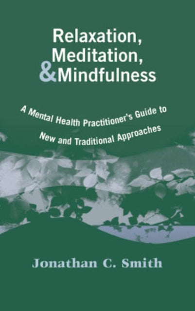 Relaxation, Meditation, & Mindfulness