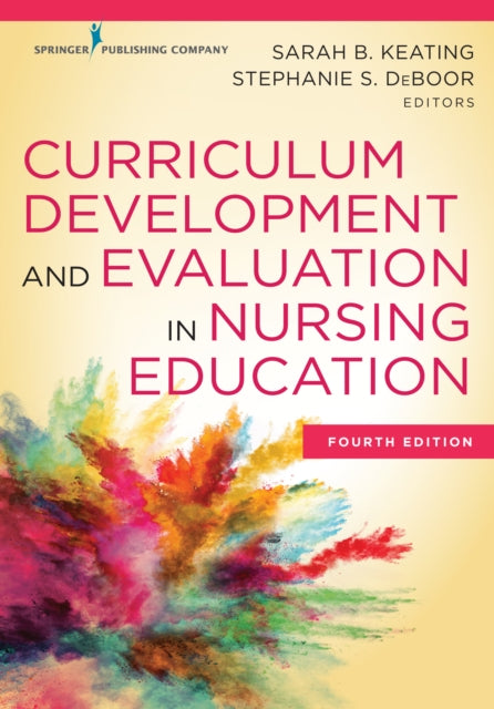 Curriculum Development and Evaluation in Nursing Education