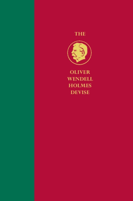 Oliver Wendell Holmes Devise History of the Supreme Court of the United States