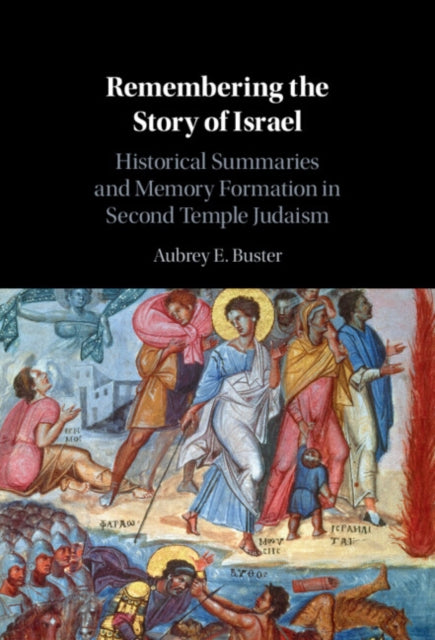 Remembering the Story of Israel