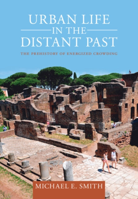 Urban Archaeological Pasts