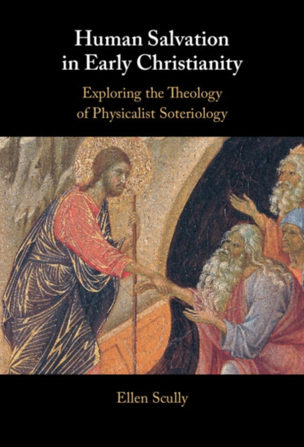 Human Salvation in Early Christianity