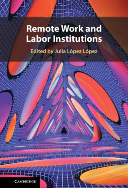 Remote Work and Labor Institutions