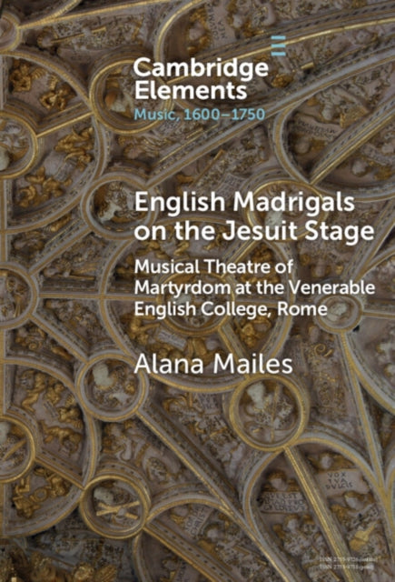 English Madrigals on the Jesuit Stage