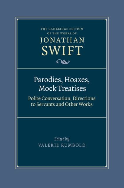 The Cambridge Edition of the Works of Jonathan Swift