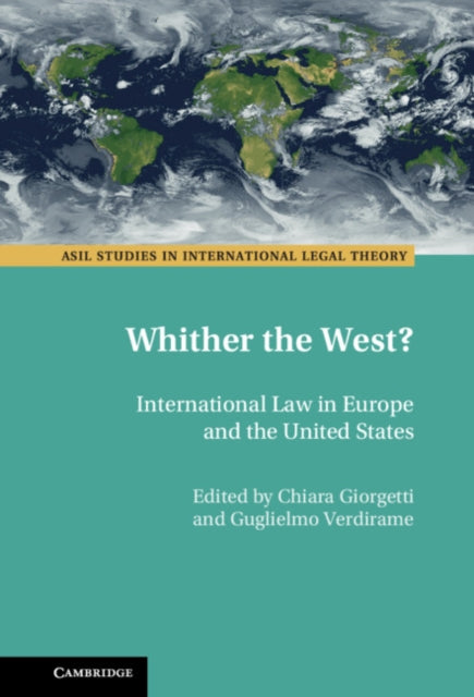 ASIL Studies in International Legal Theory