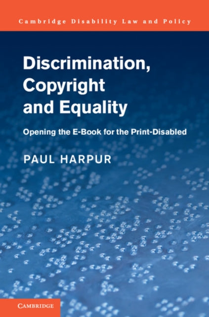 Cambridge Disability Law and Policy Series