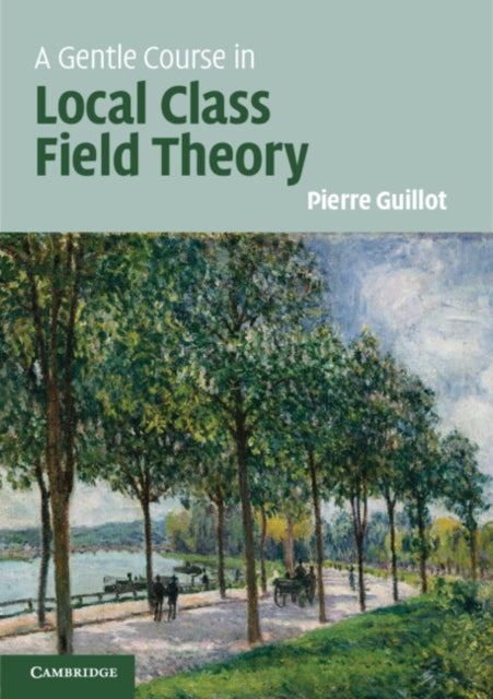 Gentle Course in Local Class Field Theory