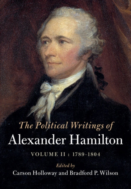 The Political Writings of American Statesmen
