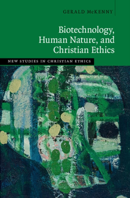 New Studies in Christian Ethics
