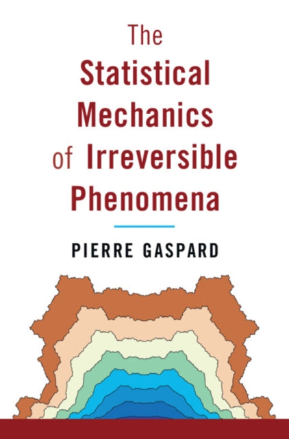 Statistical Mechanics of Irreversible Phenomena