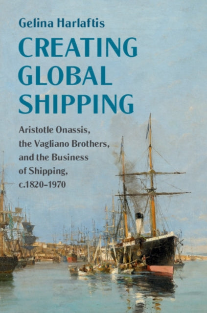 Cambridge Studies in the Emergence of Global Enterprise