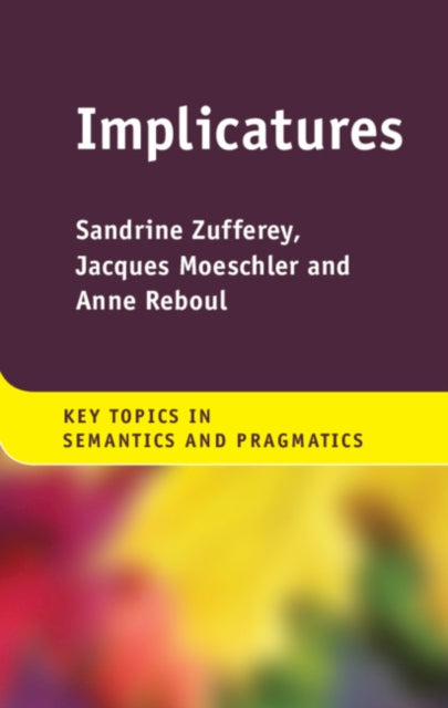 Key Topics in Semantics and Pragmatics