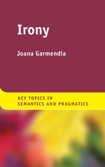 Key Topics in Semantics and Pragmatics