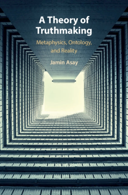 Theory of Truthmaking
