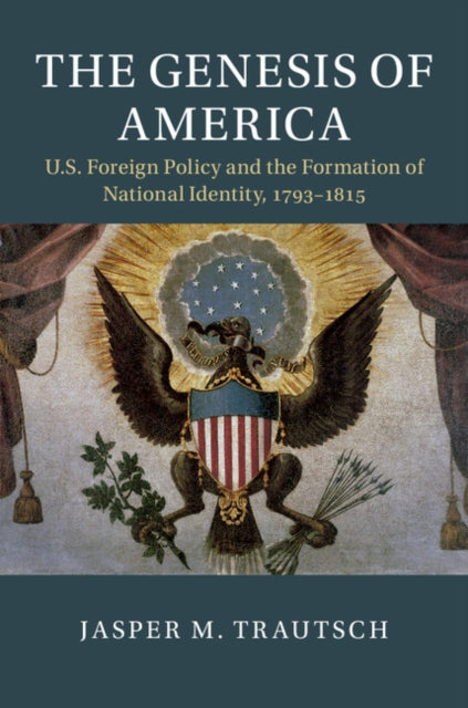 Cambridge Studies in US Foreign Relations