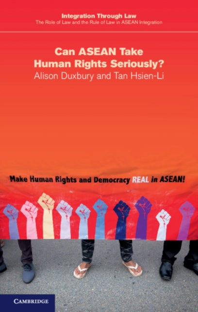 Integration through Law:The Role of Law and the Rule of Law in ASEAN Integration