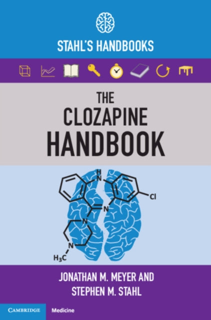 Stahl''s Essential Psychopharmacology Handbooks